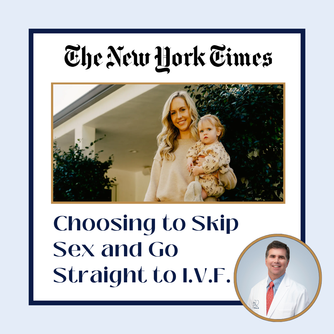 Choosing to Skip Sex and Go Straight to I.V.F.