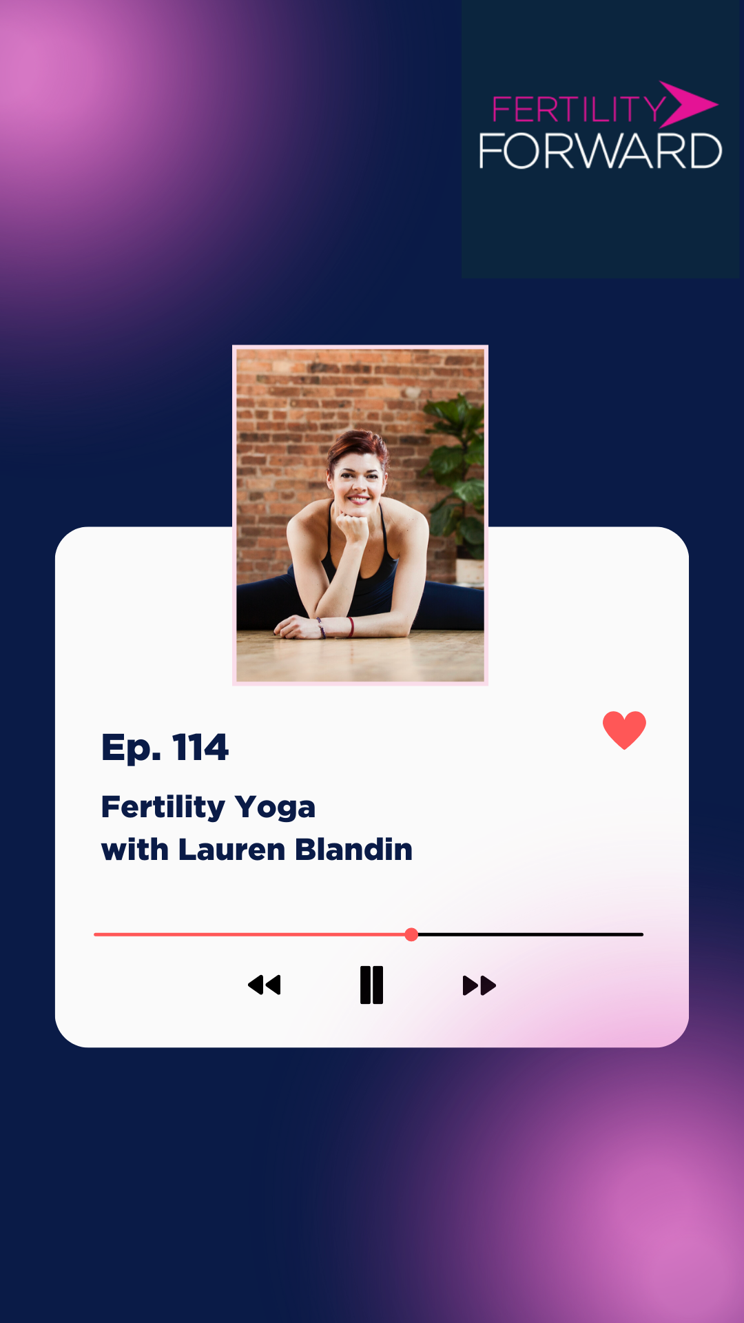 Ep 114: Fertility Yoga with Lauren Blandin
